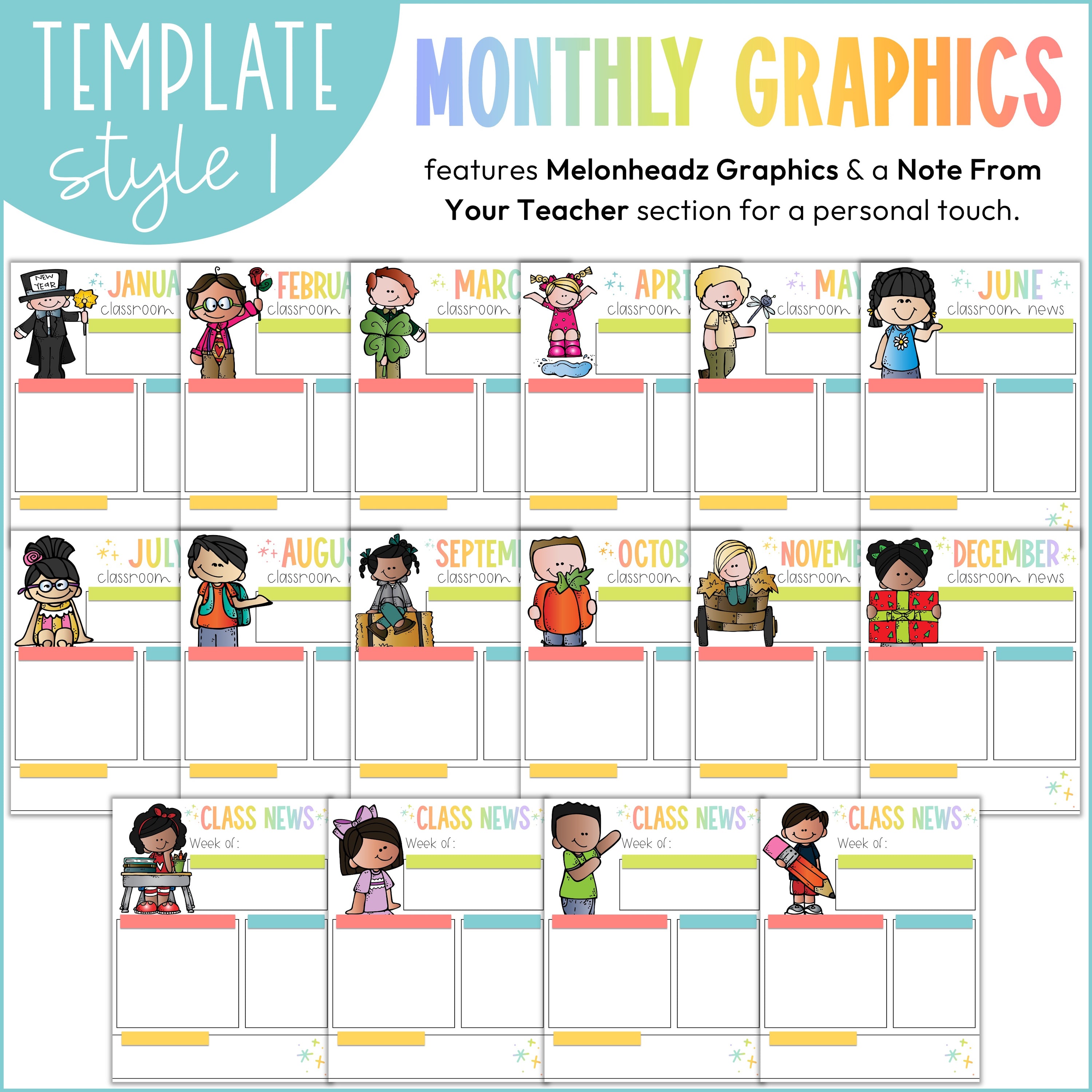 Monthly Classroom Newsletters Editable with Melonheadz Graphics