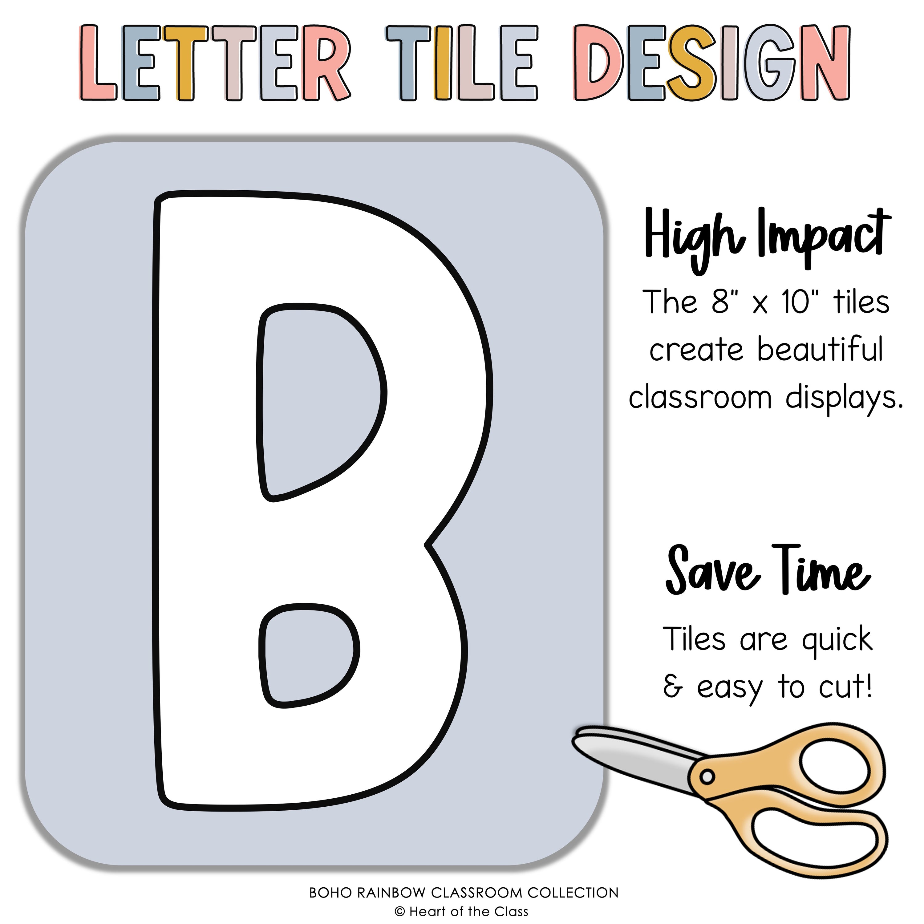 Large Bulletin Board Letter Tiles in Calm Classroom Colors for Boho Rainbow Classroom Theme