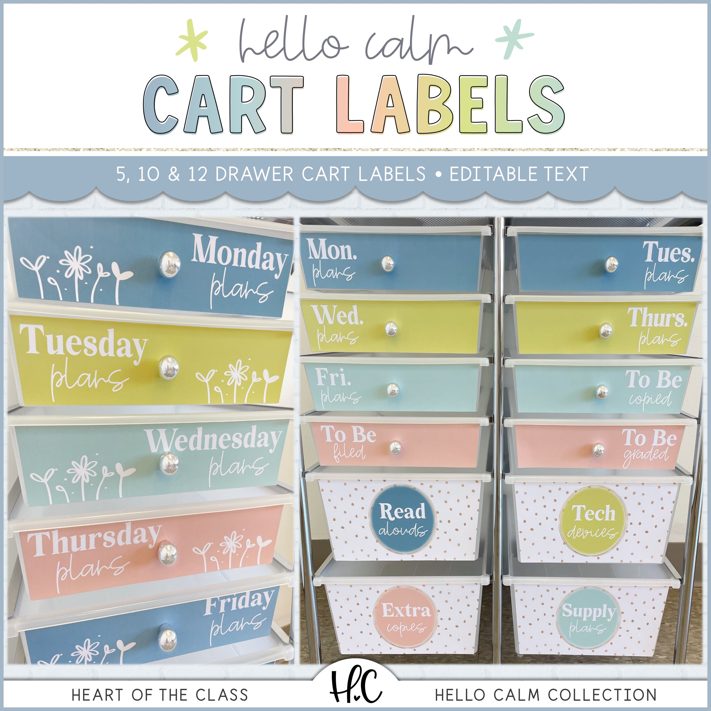 Hello Calm Classroom Pastel Decor 5, 10, and 12 Drawer Rolling Cart Labels  with Editable Text