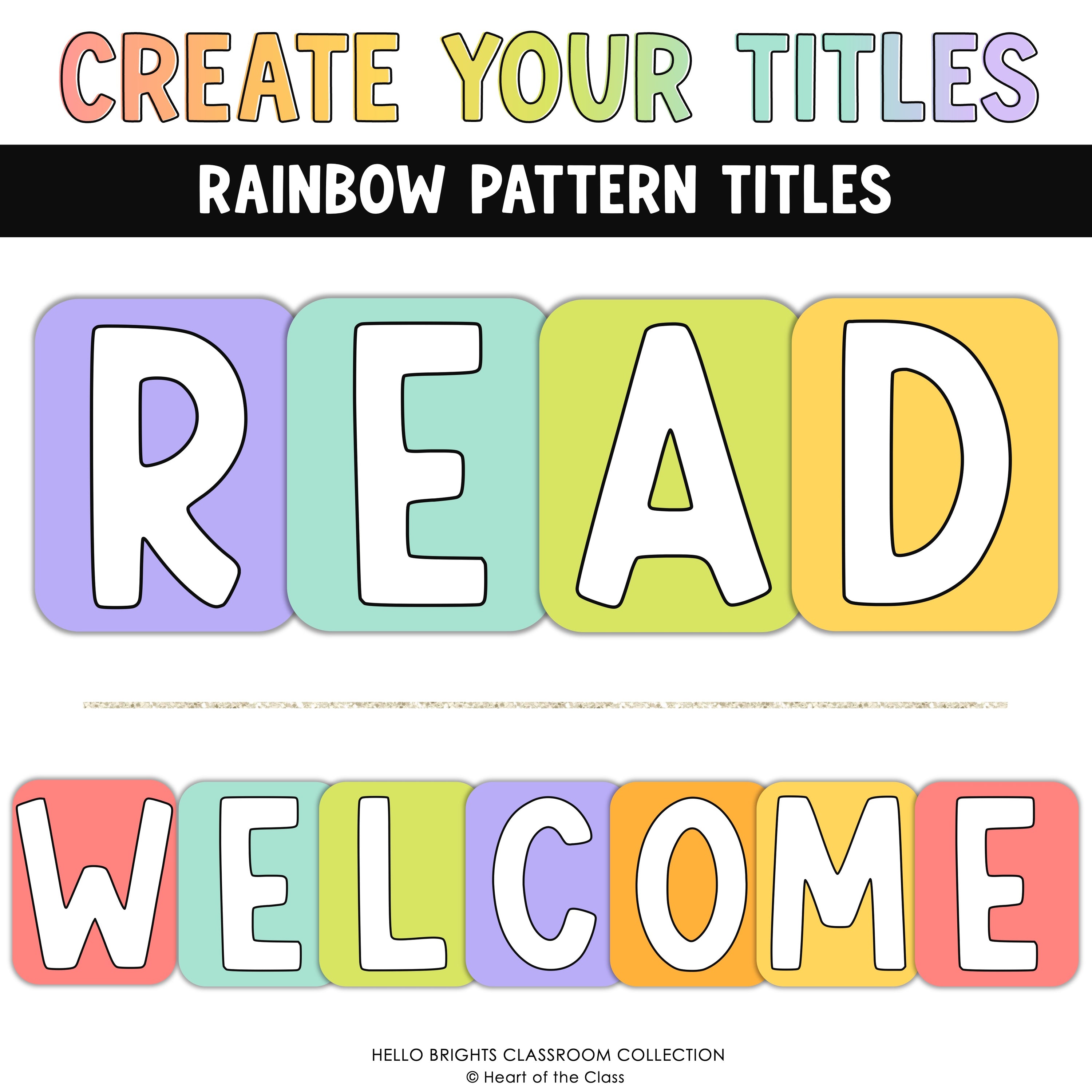 Bright Happy Classroom Decor Theme Bulletin Board Titles in Bright Rainbow Pattern