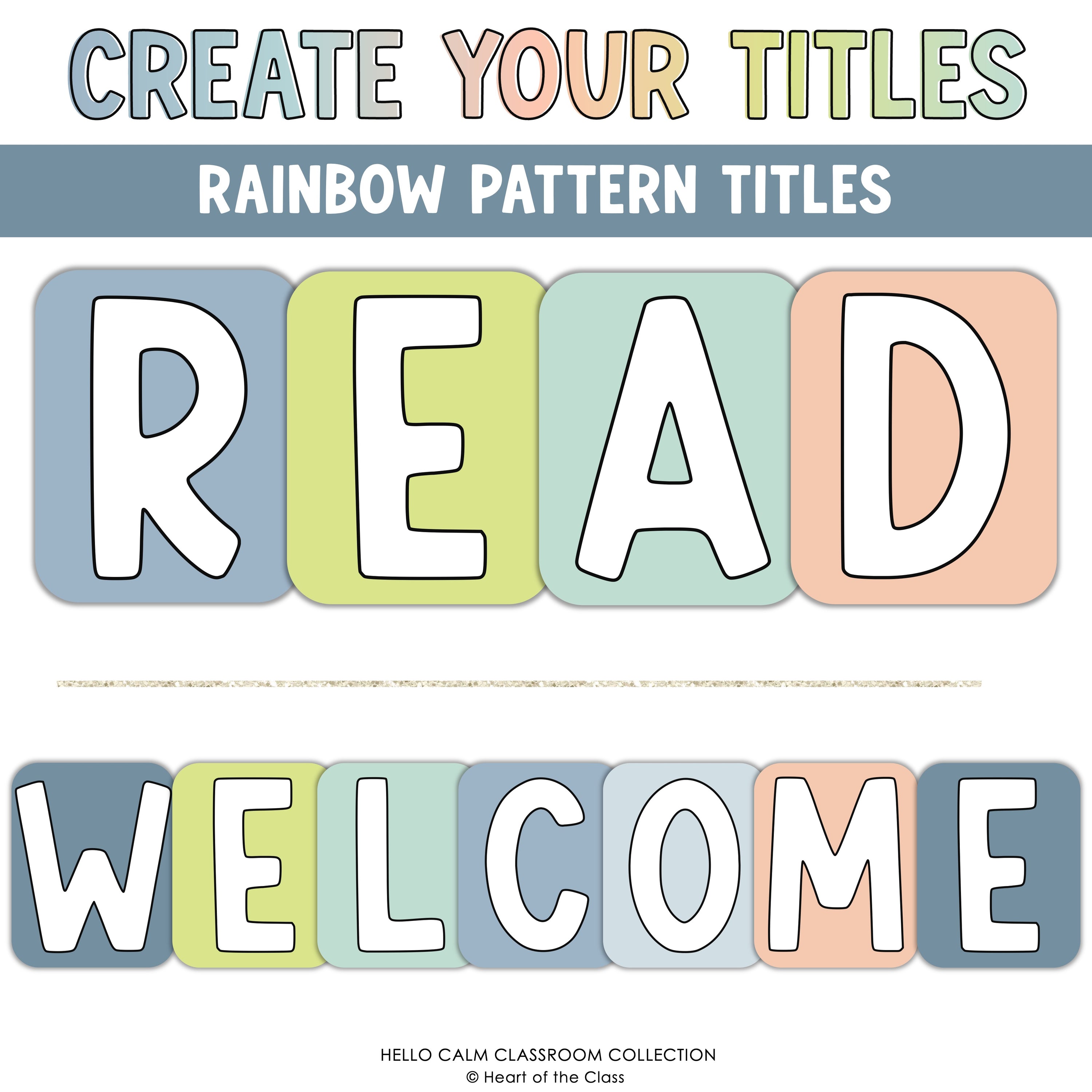 Hello Calm Classroom Bulletin Board Display Printable Letter Tiles
