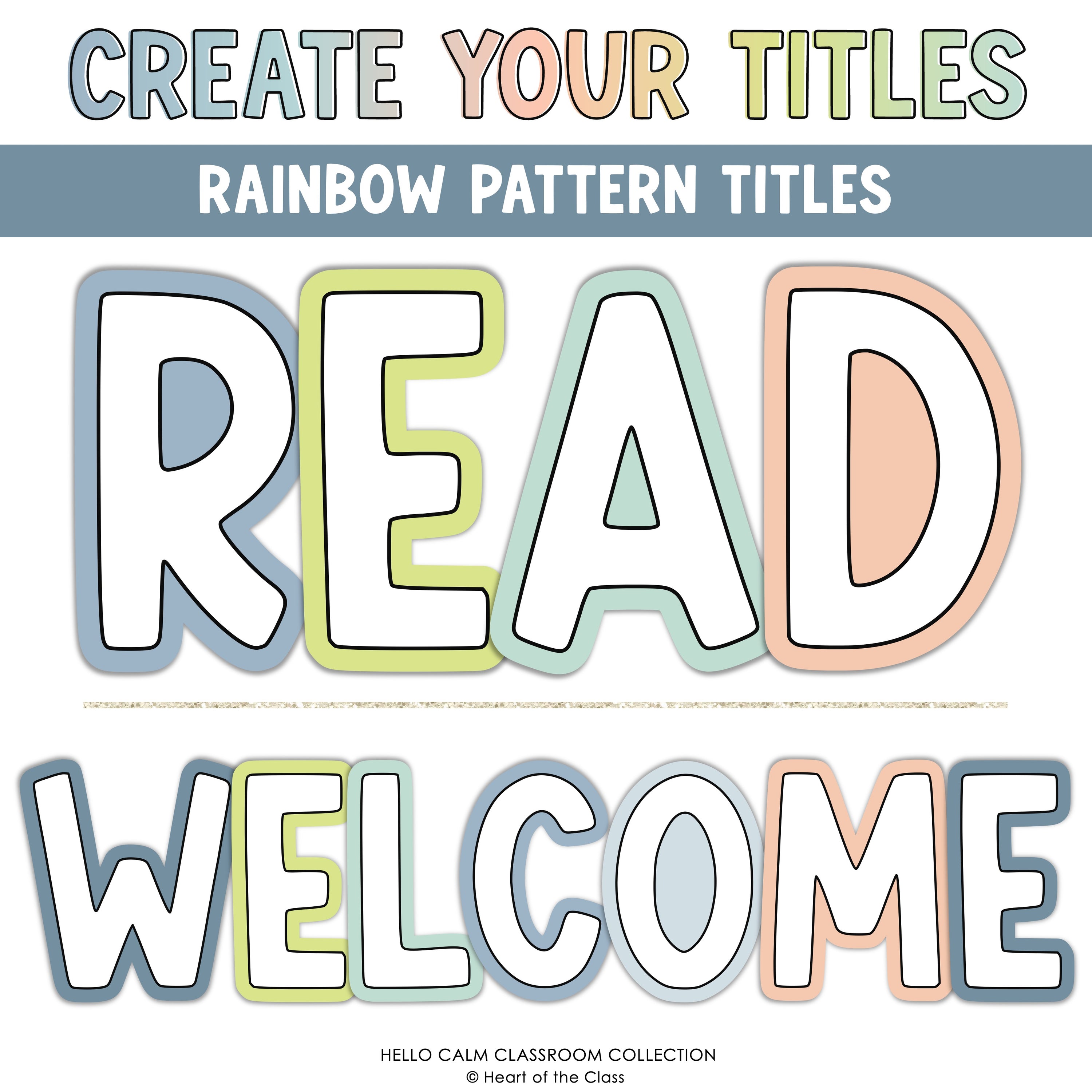 Hello Calm Classroom Theme Decor Printable Bulletin Board Letter Set