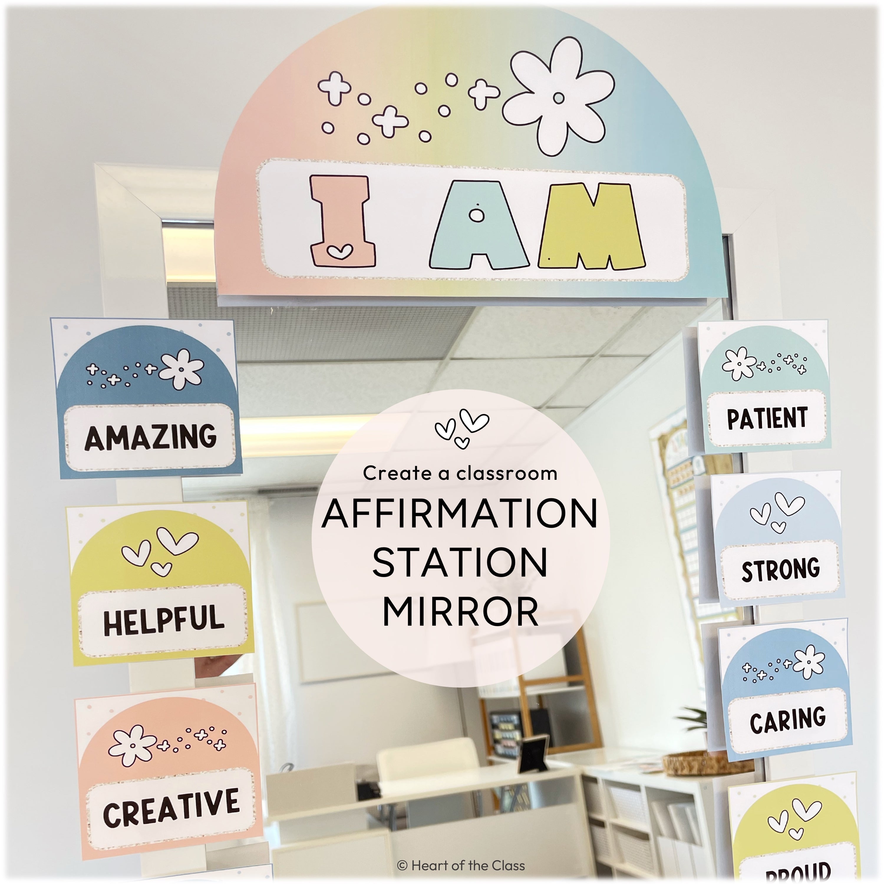 Cute Pastel Classroom Positive Affirmation Cards on Mirror