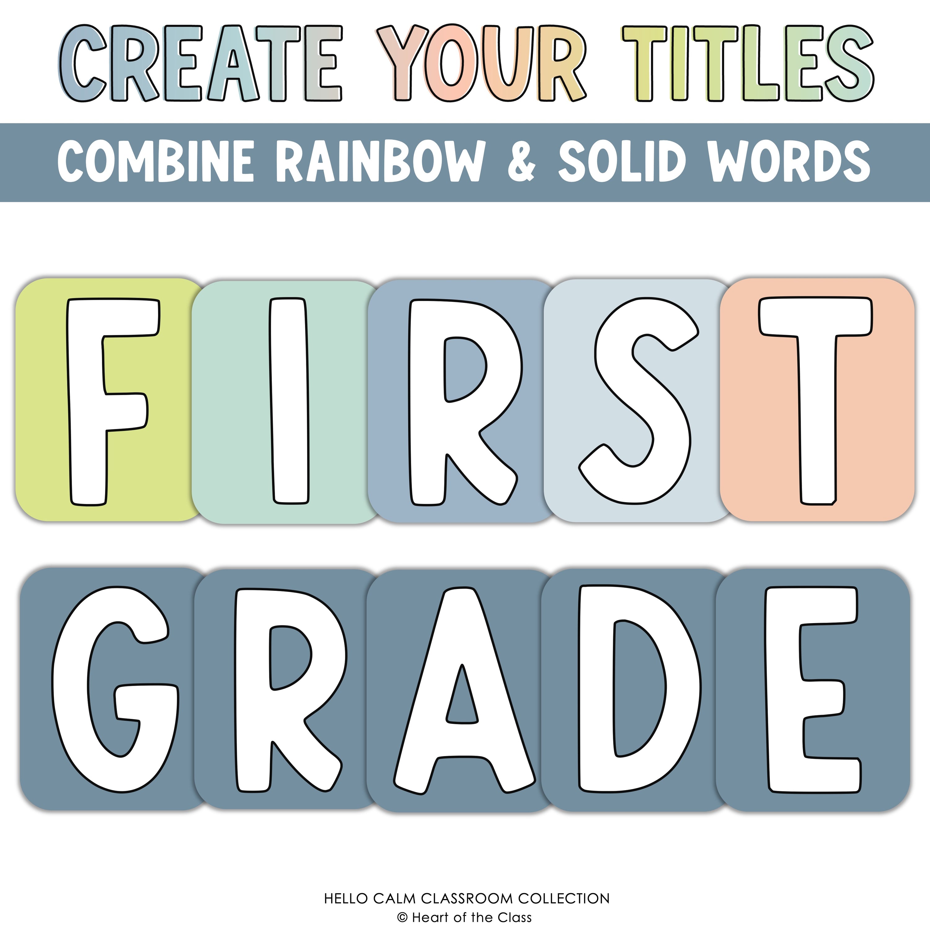 First Grade Calm Classroom Decor Bulletin Board Letter Tiles
