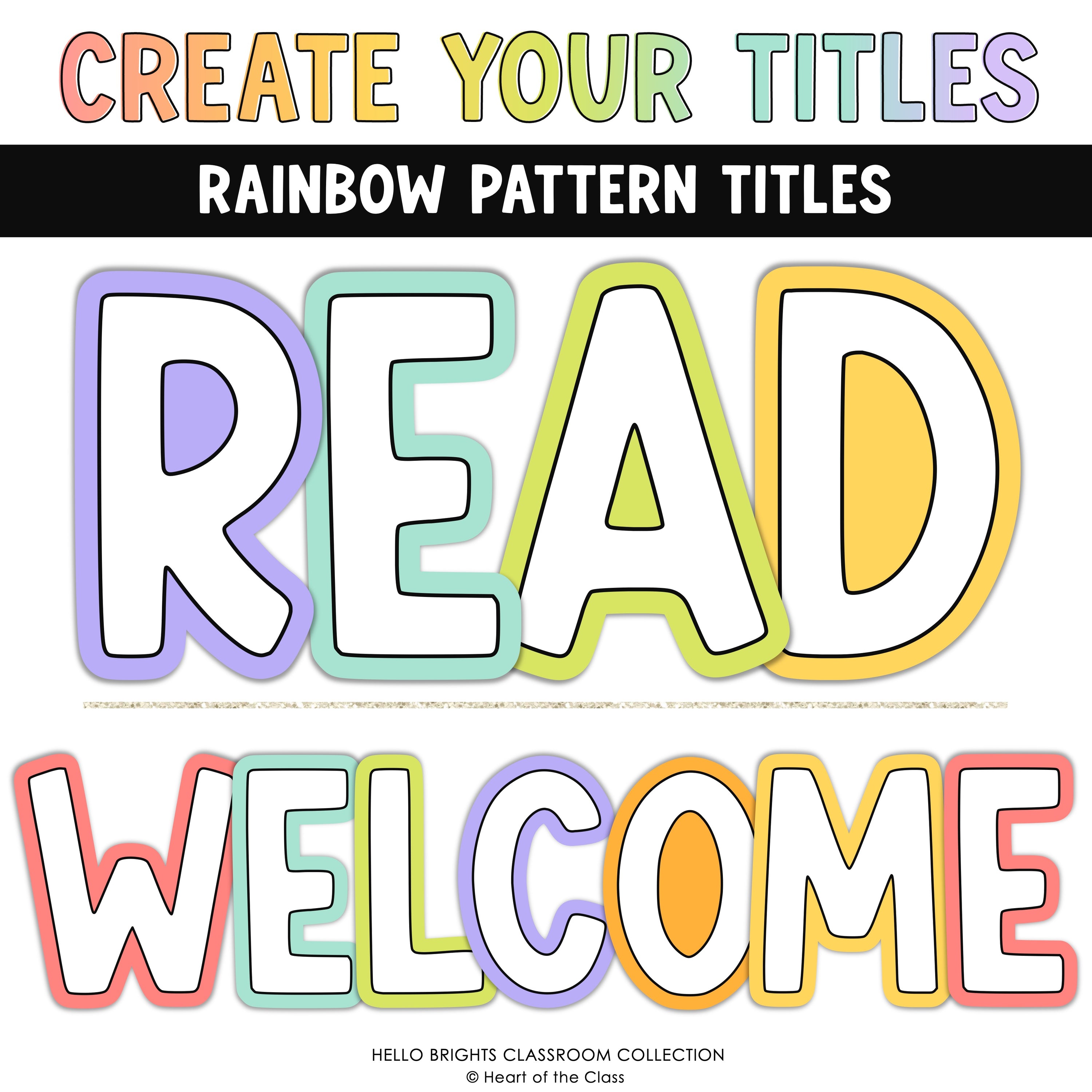 Bright Rainbow Classroom Bulletin Board Titles from the Hello Brights Bulletin Board Letter Bundle