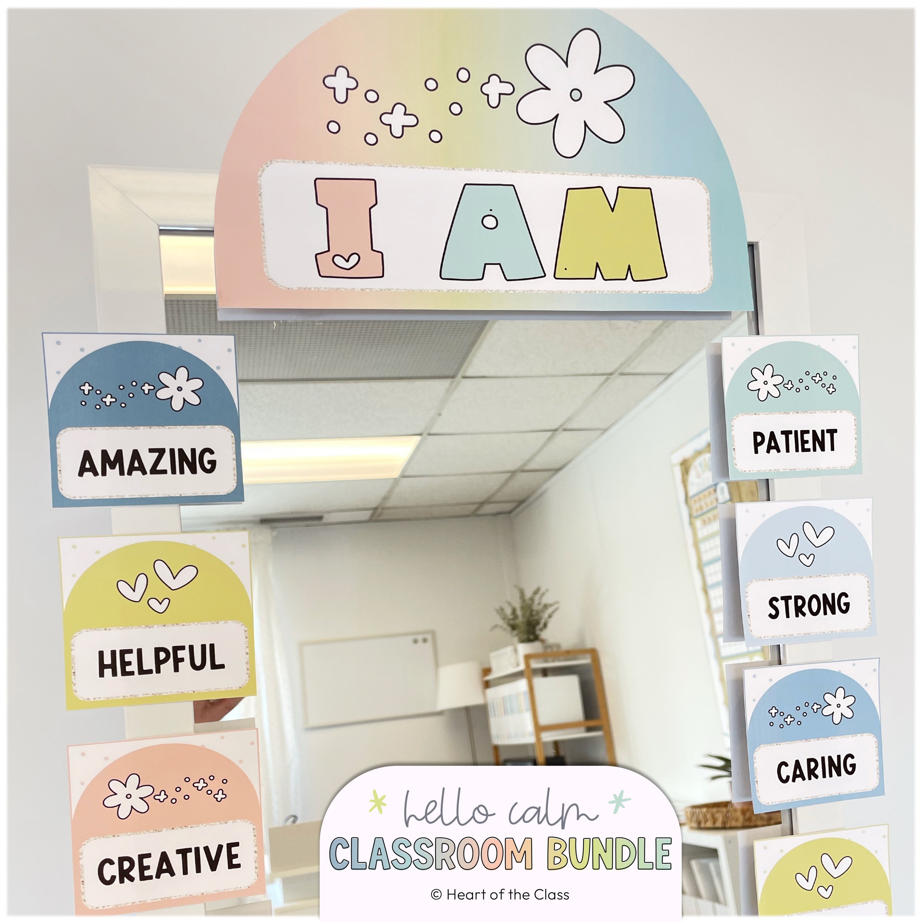 Classroom Affirmation Station Mirror Cards in Hello Calm Pastel Classroom Decor Bundle