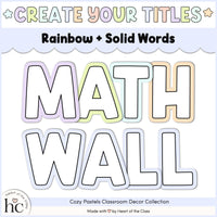 Easy bulletin board titles with Printable Pastel Classroom Bulletin Board Letters: Math Wall title display.